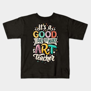 It's a Good Day To Make Art Teacher vintage Kids T-Shirt